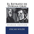 El Retrato de Dorian Gray (Spanish Edition) - Paperback