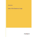 Index of the Statutes at Large - Paperback