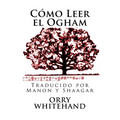 Como Leer el Ogham - Paperback