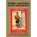 Soldier and Sailor Words and Phrases - Paperback