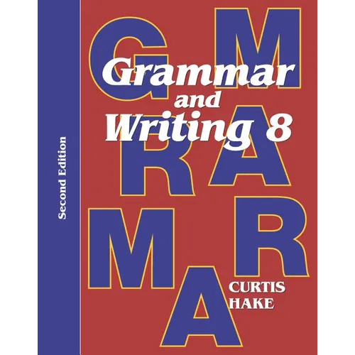 Grammar & Writing Student Textbook Grade 8 2nd Edition 2014 - Paperback