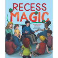 Recess Magic - Hardcover