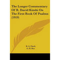 The Longer Commentary Of R. David Kimhi On The First Book Of Psalms (1919) - Paperback