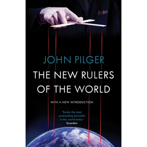 The New Rulers of the World - Paperback