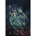 The Shadows of the Kingdom - Hardcover