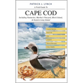 A Field Guide to Cape Cod: Including Nantucket, Martha's Vineyard, Block Island, and Eastern Long Island - Paperback