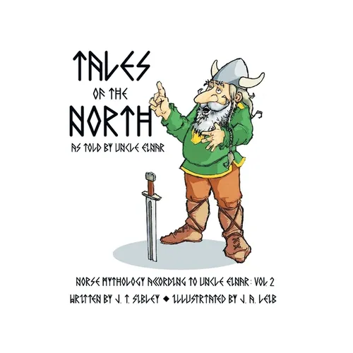 Tales of the North: As Told by Uncle Einar - Paperback