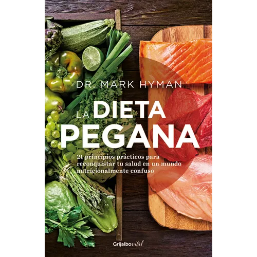 La Dieta Pegana / The Pegan Diet - Paperback