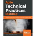 Agile Technical Practices Distilled - Paperback