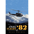 Angel Flight of '82 - Paperback