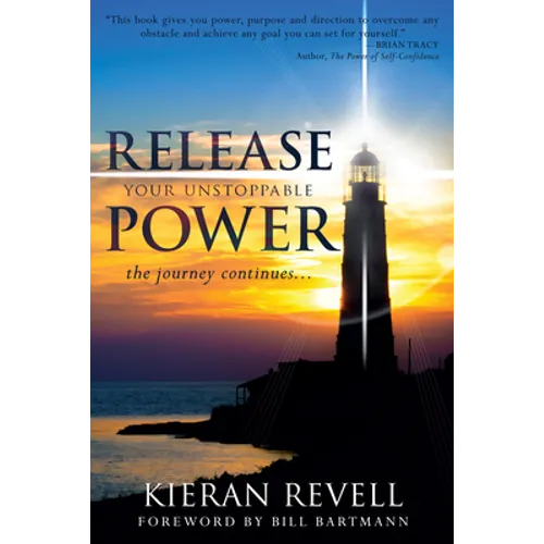 Release Your Unstoppable Power: The Journey Continues... - Paperback