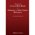 The Left's Little Red Book on Forming a New Green Republic - Paperback