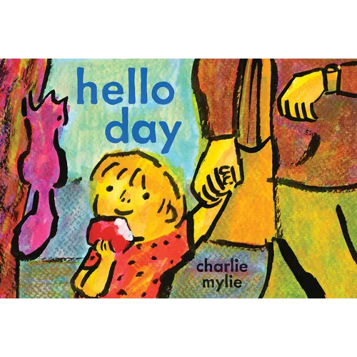 Hello Day: A Child's-Eye View of the World - Hardcover