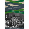 Dramas at Westminster: Select Committees and the Quest for Accountability - Paperback