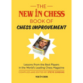 The New In Chess Book of Chess Improvement: Lessons From the Best Players in the World - Paperback