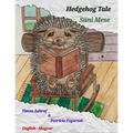 Hedgehog Tale - Süni Mese - Paperback