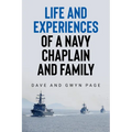 Life and Experiences of a Navy Chaplain and Family - Paperback