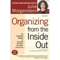Organizing from the Inside Out: The Foolproof System for Organizing Your Home, Your Office and Your Life - Paperback