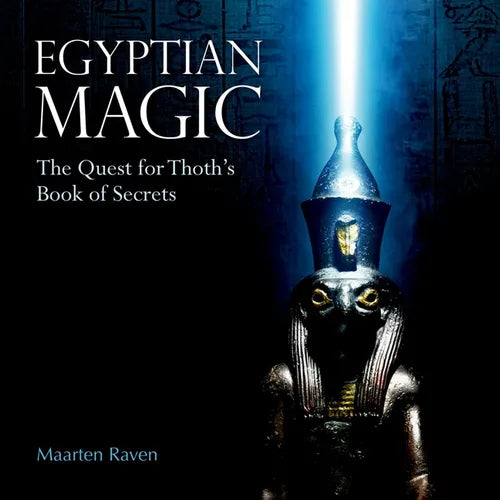 Egyptian Magic: The Quest for Thoth's Book of Secrets - Hardcover