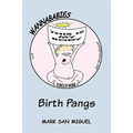 Wannababies: Birth Pangs - Paperback