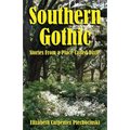 Southern Gothic - Stories from a Place Called Dixie - Paperback