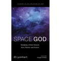 Space God: Rejudging a Debate Between More, Newton, and Einstein - Paperback