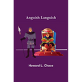 Anguish Languish - Paperback