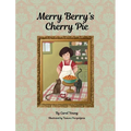 Merry Berry's Cherry Pie - Hardcover