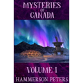 Mysteries of Canada: Volume I - Paperback