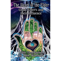 The Heart of the Elder: Good Elders and Their Influence - Paperback