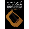 A Study of Old English Literature - Paperback