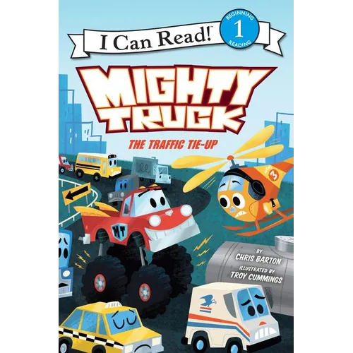 Mighty Truck: The Traffic Tie-Up - Hardcover