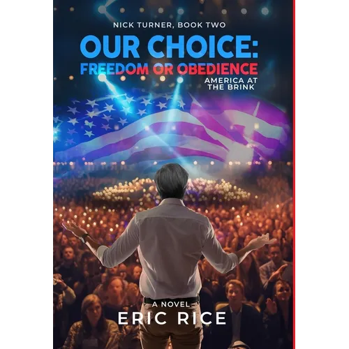 Our Choice: Freedom or Obedience - Hardcover
