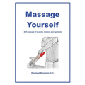 Massage Yourself: Self-massage of muscles, tendons and ligaments - Paperback