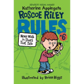 Roscoe Riley Rules #6: Never Walk in Shoes That Talk - Paperback