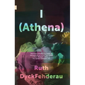 I (Athena) - Paperback