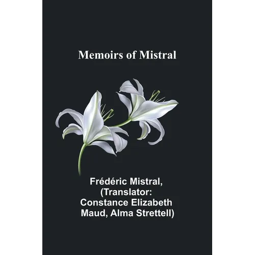 Memoirs of Mistral - Paperback