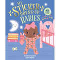 My Sticker Dress-Up(r) Babies - Paperback