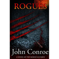 Rogues: A novel of the Demon Accords - Paperback