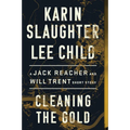 Cleaning the Gold: A Jack Reacher and Will Trent Short Story - Paperback