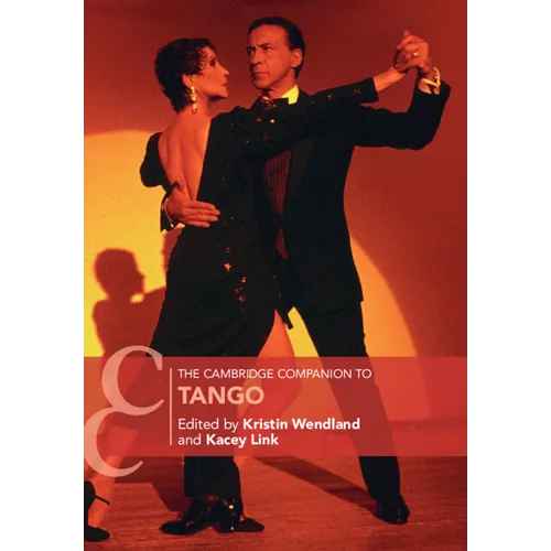The Cambridge Companion to Tango - Paperback