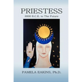 Priestess: 3000 B.C.E. to The Future - Paperback