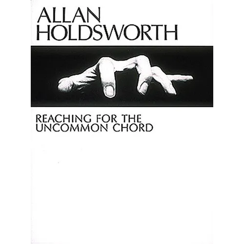 Allan Holdsworth - Reaching for the Uncommon Chord - Paperback