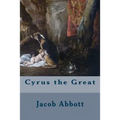 Cyrus the Great - Paperback