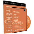 Pray First Study Guide with DVD: The Transformative Power of a Life Built on Prayer - Paperback