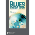 Blues in the 21st Century: Myth, Self-Expression and Trans-Culturalism - Paperback