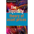 The Liquidity Theory of Asset Prices - Hardcover