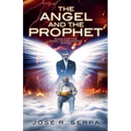 The Angel and the Prophet - Paperback