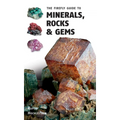 The Firefly Guide to Minerals, Rocks and Gems - Paperback