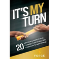 It's My Turn: 20 Kingdom Laborers Who Changed Their World and Compel Me to Impact Mine! - Paperback